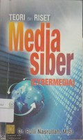 Teori dan riset media siber (cybermedia)