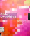 Color Graphics : the power of color in graphic design