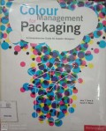 Colour Management for Packaging : a comprehensive guide for graphic designers