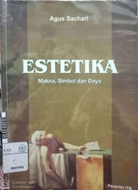 Estetika : makna, simbol, dan daya