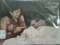 My Batik Story: a silent labor of love