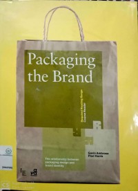 Packaging the brand : required reading range course reader