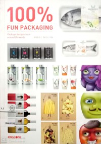 100% Fun Packaging : Package Design From Around the World