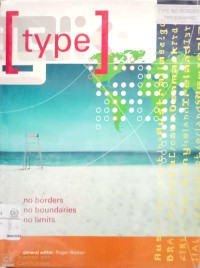 Type : no borders, no boundaries, no limits