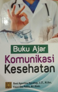 Buku Ajar Komunikasi Kesehatan