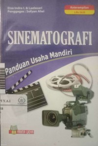 Sinematografi : Panduan Usaha Mandiri