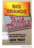 Big brand big trouble : pelajaran berharga dari merek-merek ternama