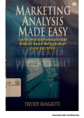 Marketing analysis made easy : teknik analisis pemasaran dan analisis kasus menggunakan excel dan SPSS