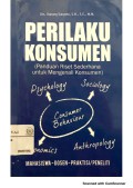 Perilaku Konsumen (Panduan Riset Sederhana untuk Mengenali Konsumen)