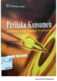 Perilaku konsumen : implikasi pada strategi pemasaran