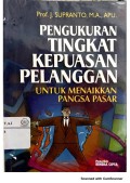 Pengkuran tingkat kepuasan pelanggan: untuk menaikkan pangsa pasar