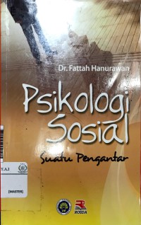 Psikologi sosial : suatu pengantar