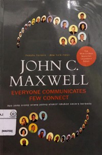 Everyone communicates few connect: apa yang orang-orang paling efektif lakukan secara berbeda