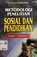 Metodologi penelitian : sosial dan pendidikan