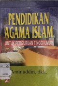 Pendidikan agama islam : Untuk perguruan tinggi umum