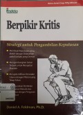 Berpikir kritis : strategi untuk pengambilan keputusan